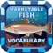 Toddlers & Kids learn Marketable Fish English Vocabulary experience from crib to kindergarten