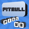 Fill Me - Pitbull Edition