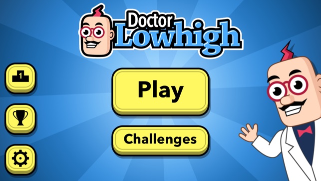 Doctor Lowhigh