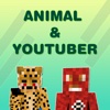Animal & Youtuber Skins Lite for Minecraft Pocket Edition