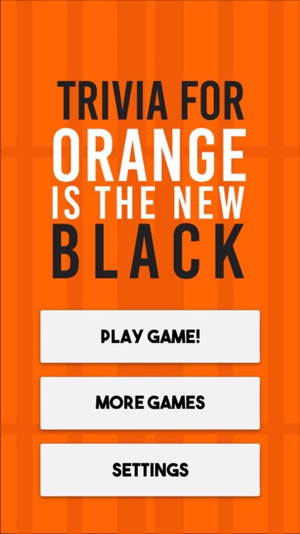 Trivia for Orange is the New Black - Free TV Drama Quiz screenshot-3
