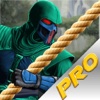 Rope Ninja Crush PRO - Revenge Fly War Lords