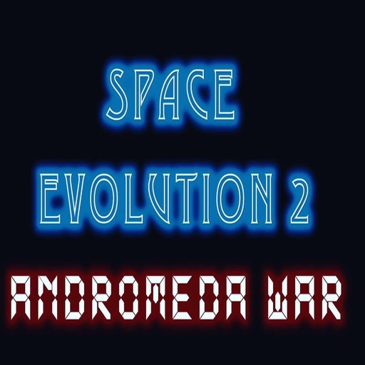 Space Evolution 2 Andromeda War iOS App