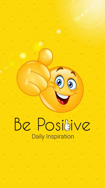 Be Positive Daily Inspiration