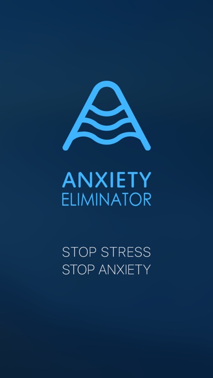 Anxiety Eliminator – Stop Stress, Stop Anxiety