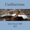 Mill,  L’utilitarisme