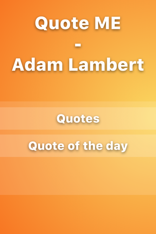 Daily Quotes - Adam Lambert Version screenshot 2