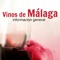 Ten a mano toda la info sobre la DO de Málaga y de todos sus vinos