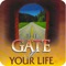 There are physical gates and there are spiritual gates