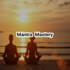 Mantra Mastery