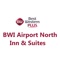 Connect now with the BEST WESTERN PLUS BWI Airport North Inn & Suites hotel that welcomes your business