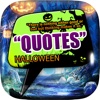 Daily Quotes Inspirational Maker “ Halloween Holiday ” Fashion Wallpaper Themes Pro