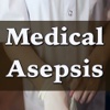 Medical Asepsis: 2500 Flashcards, Definitions & Quizzes