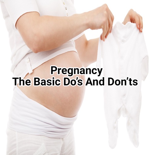 Pregnancy- The Basic Do’s and Dont’s icon