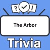 The Arbor Trivia