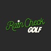 Rain Check Golf