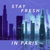 Stay fresh in Paris