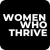 Women Who Thrive