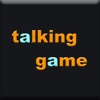 Talking Game