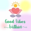 Good Vibes Within