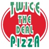 Twice The Deal Pizza