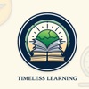 TIMELESS LEARNING