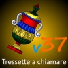 Tressette a chiamare