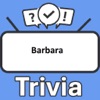 Barbara Trivia