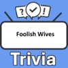 Foolish Wives Trivia