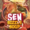 Sen Sizzle Soup