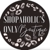 Shopaholics Only Boutique