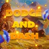 Dodge and Dash