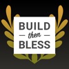 Build then Bless