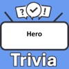 Hero Trivia