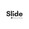 Slide - Enjoy your money