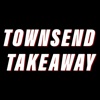 Townsend Takeaway