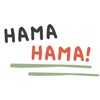 Hama Hama!