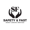 Safety & Fast