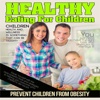 Healthy Eating For Children