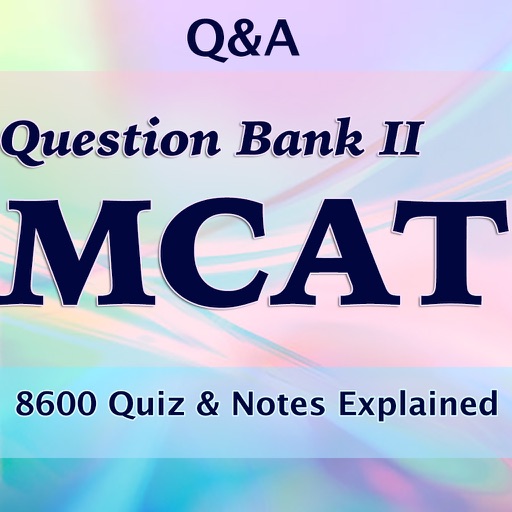 Medical College Admission Test (MCAT) 2nd Part -8600 Flashcards, Terms & Exam Prep icon