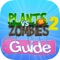 Guide for Plants vs Zombies 2