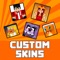 Custom Skins for Minecraft Pro HAND-PICKED & DESIGNED BY PROFESSIONAL DESIGNERS