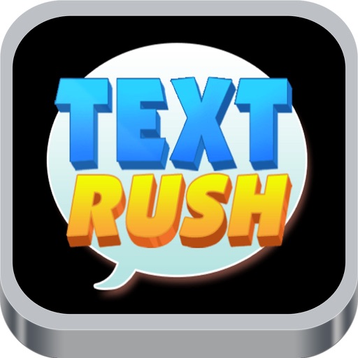 Text Rush Messages Game iOS App
