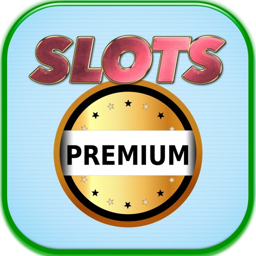 Slots Premium - Free Games For You !!! Icon