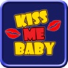 Kiss Me Baby - Falling Kiss Collector