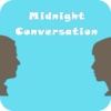 Midnight Conversation