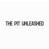 The Pit Unleashed