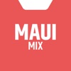 MAUI MIX