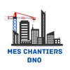 Mes chantiers BNO