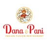 Dana Pani Indian Fusion